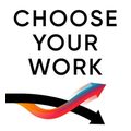 Choose Your Work